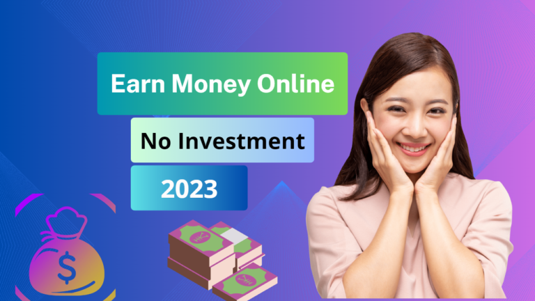 Earn Money without invest