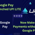 Google Pay has Launched UPI Lite